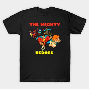 The Mighty Heroes T-Shirt